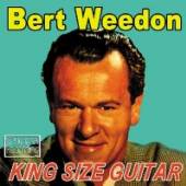 WEEDON BERT  - CD KING SIZE GUITAR