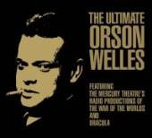 WELLES ORSON  - 2xCD ULTIMATE