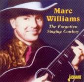 WILLIAMS MARC  - CD FORGOTTEN SINGING COWBOY