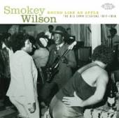 WILSON SMOKEY  - CD ROUND LIKE AN APPLE