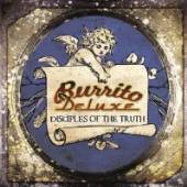 BURRITO DELUXE  - CD DISCIPLES OF THE TRUTH