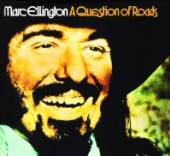 ELLINGTON MARC  - CD QUESTION OF ROADS