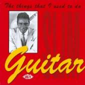 GUITAR SLIM  - CD THINGS THAT I USED TO DO