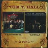 HALL TOM T.  - CD WE ALL GOT TOGETHER../STO