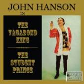 HANSON JOHN  - CD VAGABOND KING & STUBENT..