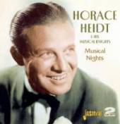 HEIDT HORACE & HIS MUSIC  - 2xCD MUSICAL NIGHTS