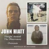 HIATT JOHN  - 2xCD HANGIN' AROUND ..