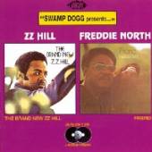 HILL ZZ/FREDDIE NORTH  - CD BRAND NEW.../FRIEND