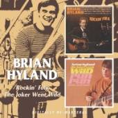 HYLAND BRIAN  - CD ROCKIN' FOLK/JOKER WENT W