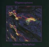 HYPNOSHPERE  - CD WITHIN THE WHIRL