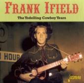 IFIELD FRANK  - CD YODELLING COWBOY YEARS