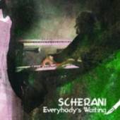 SCHERANI  - CD EVERYBODY'S WAITING