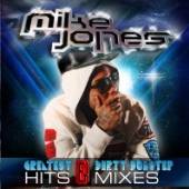 JONES MIKE  - CD GREATEST HITS & DIRTY..