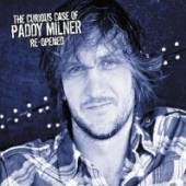 PADDY MILNER  - CD THE CURIOUS CASE ..