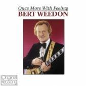 WEEDON BERT  - CD ONCE MORE WITH A FEELING