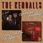 KENDALLS  - CD TWO HEART HARMONY /..