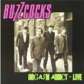 BUZZCOCKS  - CD ORGASM ADDICT LIVE