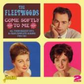 FLEETWOODS  - 2xCD COME SOFTLY TO ME. ALL..