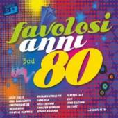 VARIOUS  - CD I FAVOLOSI ANNI 80