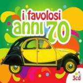 VARIOUS  - CD I FAVOLOSI ANNI 70