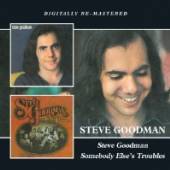 GOODMAN STEVE  - CD STEVE GOODMAN/SOMEBODY..