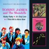 JAMES TOMMY & SHONDELLS  - CD HANKY PANKY/IT'S ONLY..