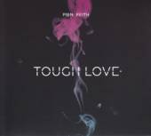 FEITH PIEN  - CD TOUGH LOVE [DIGI]