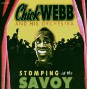 WEBB CHICK  - 4xCD STOMPING AT THE SAVOY