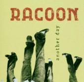 RACOON  - CD ANOTHER DAY