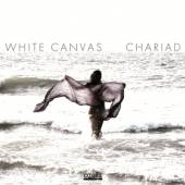 WHITE CANVAS  - CD CHARIAD
