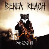 BENEA REACH  - CD POSSESSION