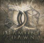 DIAMOND DAWN  - CD OVERDRIVE