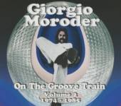 MORODER GIORGIO  - 2xCD ON THE GROOVE TRAIN 2