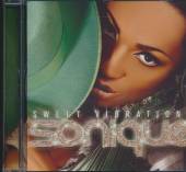 SONIQUE  - CD SWEET VIBRATIONS