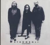 STROMBOLI  - CD SHUTDOWN