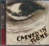 NEIL VINCE  - CD CARVED IN STONE