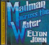 JOHN ELTON  - CD MADMAN ACROSS THE WATER