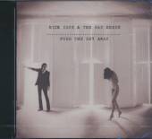 CAVE NICK & THE BAD SEEDS  - CD PUSH THE SKY AWAY