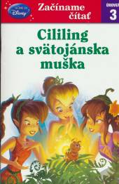  Začíname čítať Cililing a svätojánska muška [SK] - supershop.sk