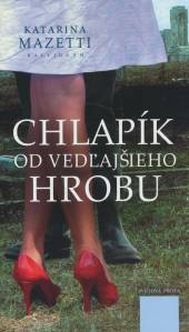  Chlapík od vedľajšieho hrobu - supershop.sk