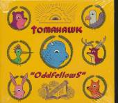 TOMAHAWK - CD ODDFELLOWS