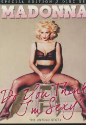 MADONNA  - DVD DO YOU THINK I'M SEXY?