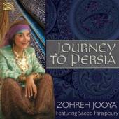 JOOYA ZOHREH/FARAJPOURY SAEE  - CD JOURNEY TO PERSIA