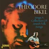 BIKEL THEODORE  - CD SINGS A COLLECTION OF..