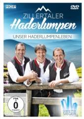 ZILLERTALER HADERLUMPEN  - DVD UNSER HADERLUMPENLEBEN
