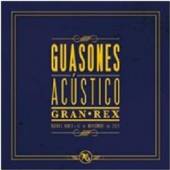 GUASONES  - CD ACUSTICO GRAND REX