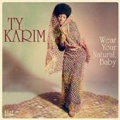 KARIM TY  - VINYL WEAR YOUR NATURAL BABY [VINYL]