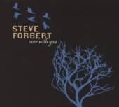 FORBERT STEVE  - CD OVER WITH YOU