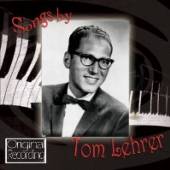 LEHRER TOM  - CD SONGS BY TOM LEHRER