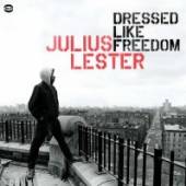 LESTER JULIUS  - CD DRESSED LIKE FREEDOM